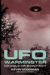 UFO WARMINSTER: Cradle of Contact