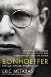 Bonhoeffer: Pastor, Martyr, Prophet, Spy