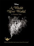 Aladdin: A Whole New World: A Twisted Tale (Twisted Tales)