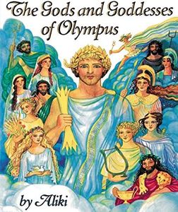 The Gods and Goddesses of Olympus (Trophy Picture Books (Paperback))