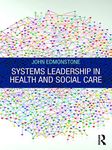 Systems Leadership in Health and Social Care