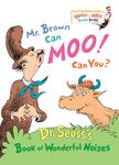 Mr. Brown Can Moo! Can You?: Dr. Seuss's Book of Wonderful Noises