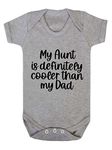 My Aunt is definitely cooler than my Dad (style one text) [BBY6] baby grow vest, 3-6 months, Grey