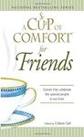 A Cup of Comfort for Friends: Stori