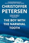 The Boy with the Narwhal Tooth: A Constable Petra Jensen Novella (Greenland Missing Persons Book 1)