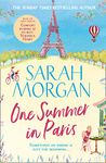 One Summer In Paris: Don’t miss this heart-warming summer read full of romance, friendship, and new beginnings from the number one Sunday Times bestselling author!