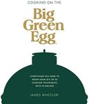 Cooking on the Big Green Egg: Every