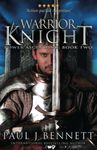 Warrior Knight: An Epic Military Fantasy Novel