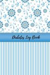 Diabetes Log Book: Daily Record Book for tracking Sugar blood and glucose Level every day Total 53 Weeks / Before & After Breakfast, Lunch, Dinner, and Bedtime : Blue flora Theme