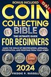 Coin Collecting Bible: [10 in 1] Th