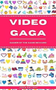 Video Gaga