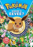 Pokémon Where’s Eevee? An Evolutions Search and Find Book: An action-packed search and find for fans aged 6 and up in this official Pokémon adventure!