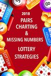 Pairs Charting & Missing Numbers Lottery Strategy: Pick 3, Play 3, Cash 3, Daily 3 Lottery Systems & Lotto Strategies