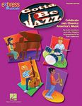 Gotta be Jazz: Showtrax CD