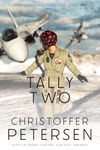 Tally Two: A Short Story of Aerial Combat from Greenland (Greenland Full Throttle: Short action-packed stories of aerial combat from the Arctic Book 4)