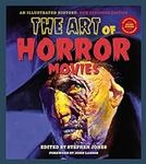 The Art Of Horror Movies: An Illust