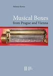 Musical Boxes from Prague and Vienna