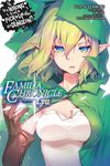 Is It Wrong to Try to Pick Up Girls in a Dungeon? Familia Chronicle, Volume 1 (light novel): Episode Lyu (IS WRONG PICK UP GIRLS DUNGEON FAMILIA GN)