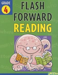 Flash Forward Reading: Grade 4 (Flash Kids Flash Forward)