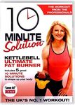 10 Minute Solution - Ultimate Kettleball Fat Burner [DVD] [2008]