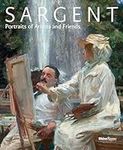Sargent: Portraits of Artists and F