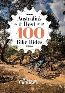 Australia's Best 100 Bike Rides