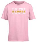 Hippowarehouse I'm The Blonde Best Friend Kids Children's Short Sleeve t-Shirt Pink