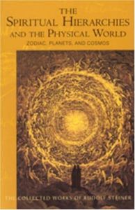 [Spiritual Hierarchies and the Physical World: Zodiac, Planets and Cosmos: 225 (Collected Works of Rudolf Steiner)] [By: Steiner, Rudolf] [August, 2008]