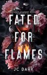 Fated for Flames: A Paranormal Reverse Harem Romance (Arcanum Academy Book 1)