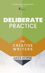 Deliberate Practice for Creative Writers (Method Writing)