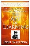 The Art of Learning: An Inner Journ