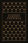 The Little Black Book of Classic Cocktails