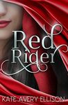 Red Rider (The Sworn Saga Book 1)