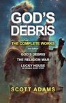 God's Debris: The Complete Works