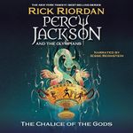 Percy Jackson and the Olympians: The Chalice of the Gods