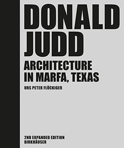 Donald Judd: Architecture in Marfa, Texas (German Edition)