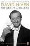 The Moon's a Balloon: The Guardian’s Number One Hollywood Autobiography