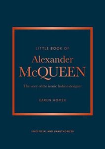 Little Book of Alexander McQueen: The story of the iconic brand: 20