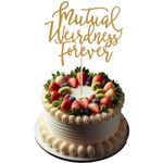 Mutual Weirdness Forever Cake Topper – Wedding & Engagement Cake Topper Decorations, Wedding Party Decoration Supplies