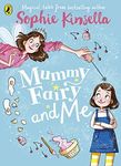 Mummy Fairy and Me: 1 (Mummy Fairy, 1)