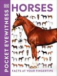 Pocket Eyewitness Horses: Facts at 