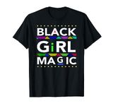 Black Girl Magic Black History African Pride T-Shirt