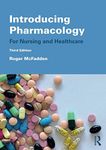 Introducing Pharmacology: For Nursing and Healthcare