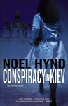 Conspiracy in Kiev (The Russian Trilogy Book 1)