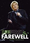 Barry Manilow - First and Farewell 