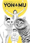 Junji Ito's Cat Diary: Yon & Mu