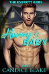 Harry's Baby (The Everett Bros Book 2): An MM Friends to Lovers Romance Novel