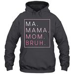 Lunar Zone Ma Mama Mom Bruh Mothers Day Mom Mommy Unisex Hoodie Gift Women Men Hoodie (Dark Heather;3XL)