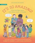 It's So Amazing!: A Book about Eggs, Sperm, Birth, Babies, and Families