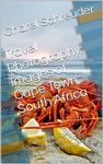 Travel Photography: Images of Cape Town, South Africa: Captivating Cape Town: A Visual Journey Through South Africa's Mother City (Journey Through the ... Series Featuring 10 Iconic Cities Book 3)